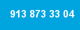 913 873 33 04